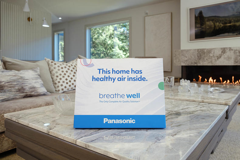 Sign: This home has healthy air inside, breathe well, The only complete air quality solution, Panasonic 
