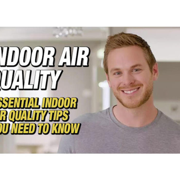 Indoor air quality - Essential indoor air quality tips you need to know
